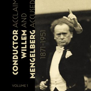 Willem Mengelberg Biography (2019 paperback)-0